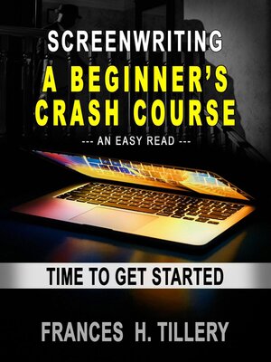 cover image of Screenwriting--A Beginner's Crash Course